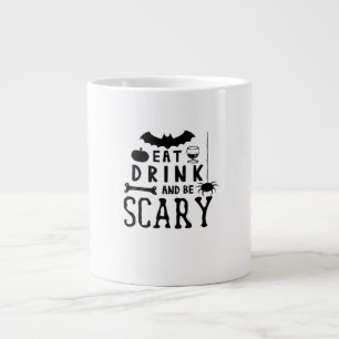 Caneca De Café Grande Coma, Beba E Seja Assustador Citação de Halloween