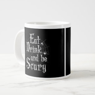 Caneca De Café Grande Coma, beba e seja assustador no Halloween Engraça