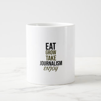 Caneca De Café Grande Coma, cresça, pegue jornalismo, aproveite