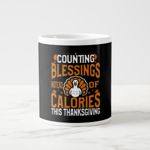 Caneca De Café Grande Contando Bênçãos em Vez de Calorias