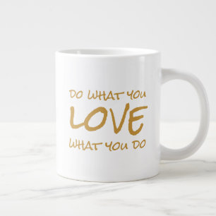 Caneca De Café Grande Cota Viva Inspirada Faça O Que Você Ama O Que Vo