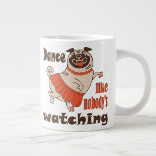 Caneca De Café Grande Dance como ninguém está assistindo Pug Dog feminin