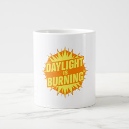 Caneca De Café Grande Daylight Is Burning