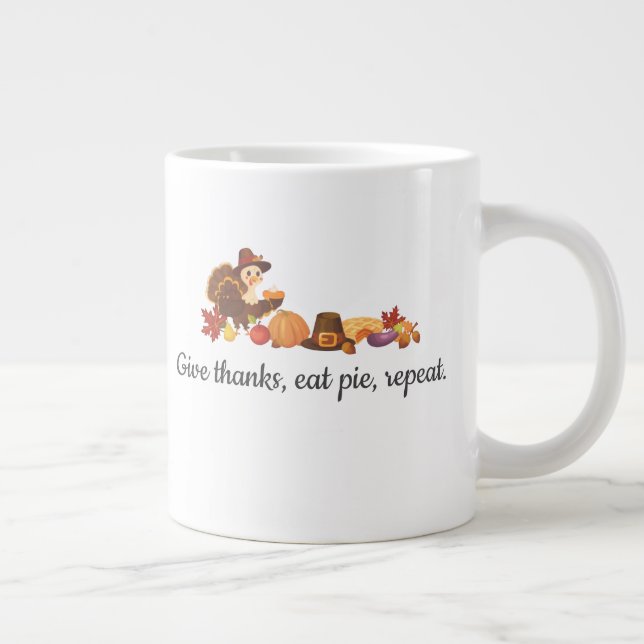 Caneca De Café Grande Dê Graças Coma Torta Repita Piada de Ação de Graça (Direita)