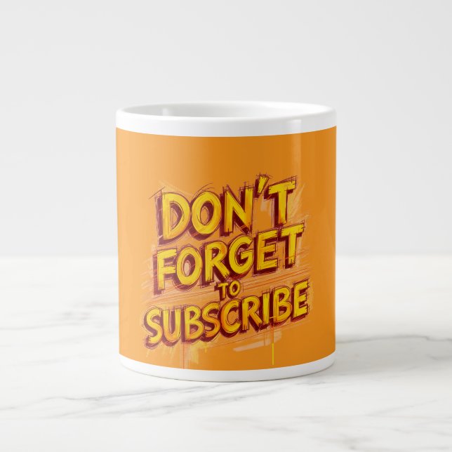 Caneca De Café Grande Don't Forget To Subscribe (Frente)