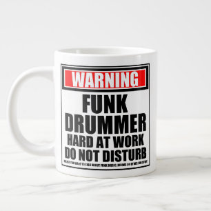 Caneca De Café Grande Duro De Drummer De Funk De Aviso No Trabalho Não 