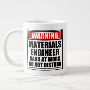 Caneca De Café Grande Duro De Engenheiro De Materiais De Aviso No Trabal