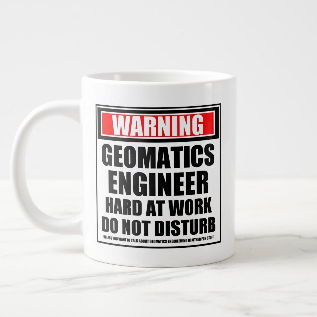 Caneca De Café Grande Duro De Engenheiro Geomático De Aviso No Trabalho (Esquerda)