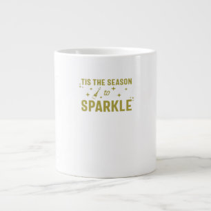 Caneca De Café Grande É a Época de Brilhar - Vinho Espumante Divertido H