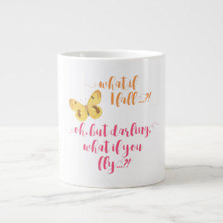Caneca De Café Grande E se eu cair? - Mug Inspiracional