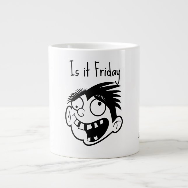 Caneca De Café Grande É sexta-feira  (Frente)