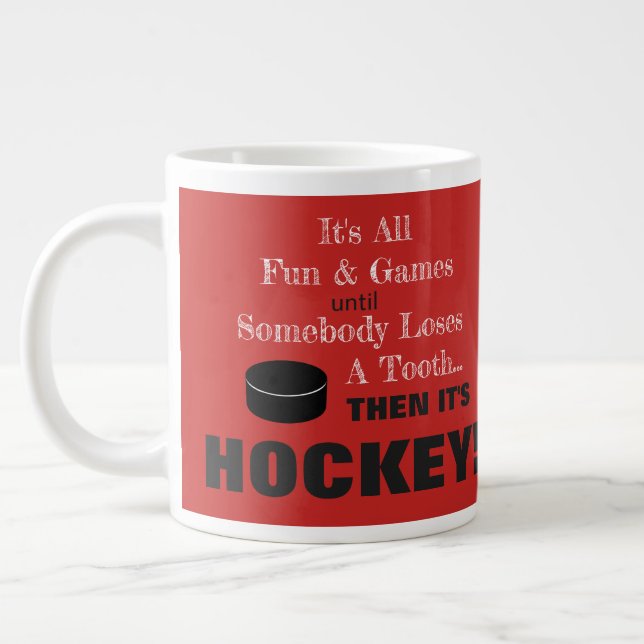 Caneca De Café Grande É tudo diversão e jogos...então é HOCKEY! (Esquerda)