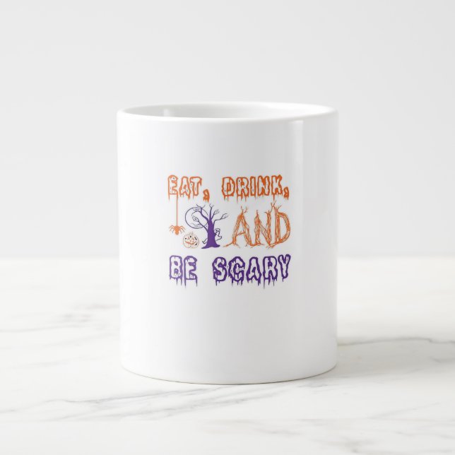 Caneca De Café Grande Eat Drink And Be Scary Funny Trendy (Frente)
