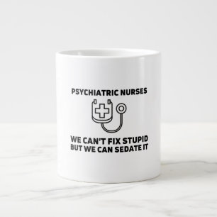 Caneca De Café Grande Enfermeiros psiquiátricos sedate estúpido