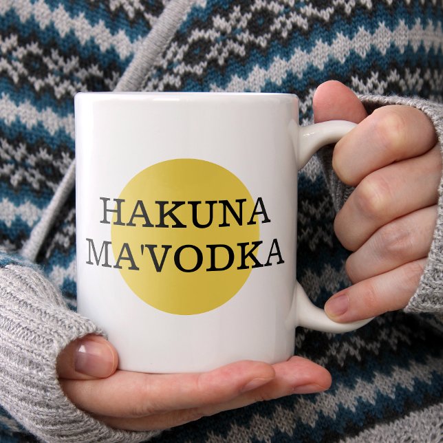 Caneca De Café Grande Engraçado Citação Hakuna Mãe'Vodka Bebendo Parody (Criador carregado)
