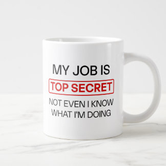 Caneca De Café Grande Engraçado Trabalho Secreto Mug - "Meu Trabalho É S