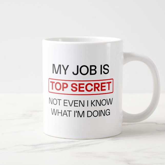 Caneca De Café Grande Engraçado Trabalho Secreto Mug - "Meu Trabalho É S (Direita)