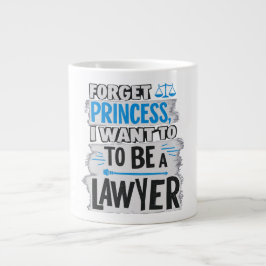 Caneca De Café Grande Esqueça Princesa, quero ser advogado