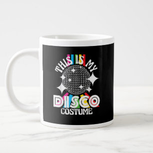 Caneca De Café Grande Este é o meu figurino de discoteca - Festa Funky d