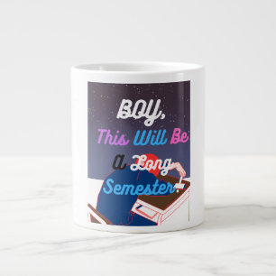 Caneca De Café Grande Este será um longo semestre