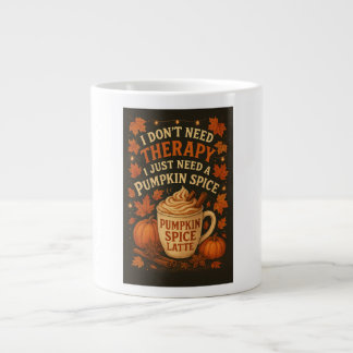 Caneca De Café Grande Eu não preciso de terapia, preciso de um café com