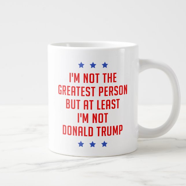 Caneca De Café Grande Eu não sou a maior pessoa... (Direita)