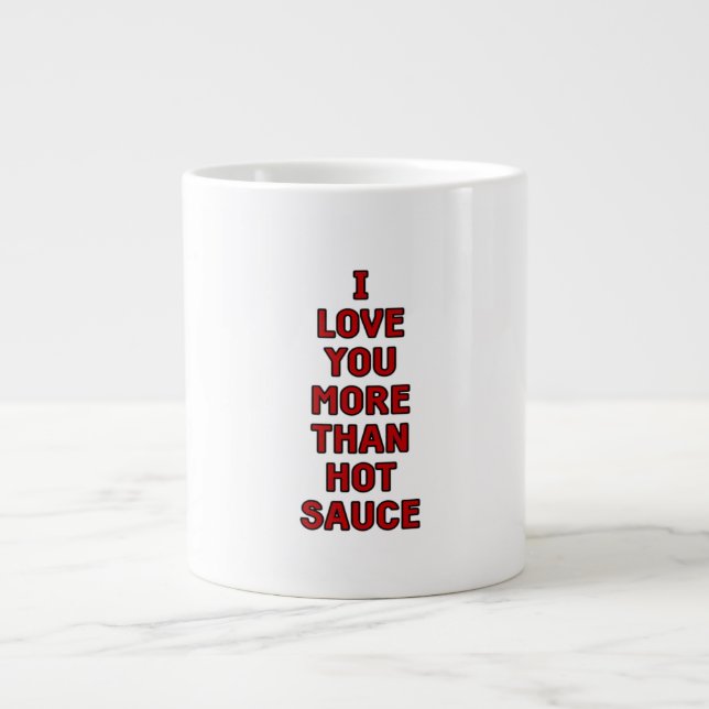 Caneca De Café Grande Eu Te Amo Mais Do Que Molho Picante Funny Valentin (Frente)