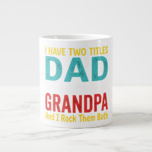 Caneca De Café Grande Eu Tenho Dois Títulos Papai E Vovô Dia dos Pais Gr