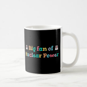 Caneca De Café Grande Fã da Energia Nuclear