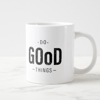 Caneca De Café Grande Faça coisas boas
