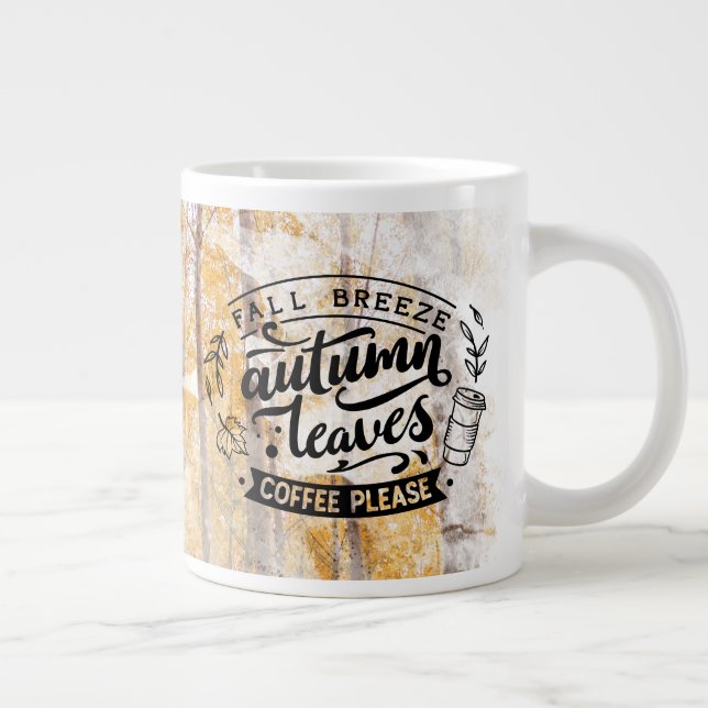 Caneca De Café Grande Fall Breze Autumn Deixa Café Por Favor (Direita)