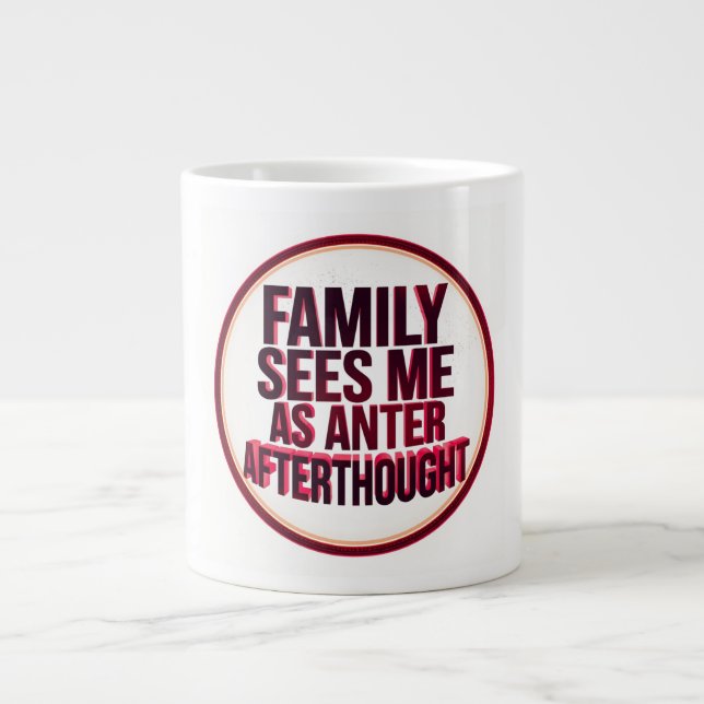 Caneca De Café Grande Family Sees Me As An Afterthought (Frente)