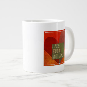 Caneca De Café Grande Fazer Comida não guerra