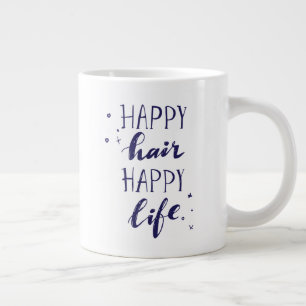 Caneca De Café Grande Feliz Hair Happy Life