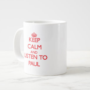 Caneca De Café Grande Fique calmo e escute o Paul
