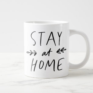 Caneca De Café Grande Fique em casa Fonte desenhada à mão