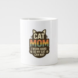 Caneca De Café Grande Funny Cat Lover – “I Work Hard So My Cat Can Nap