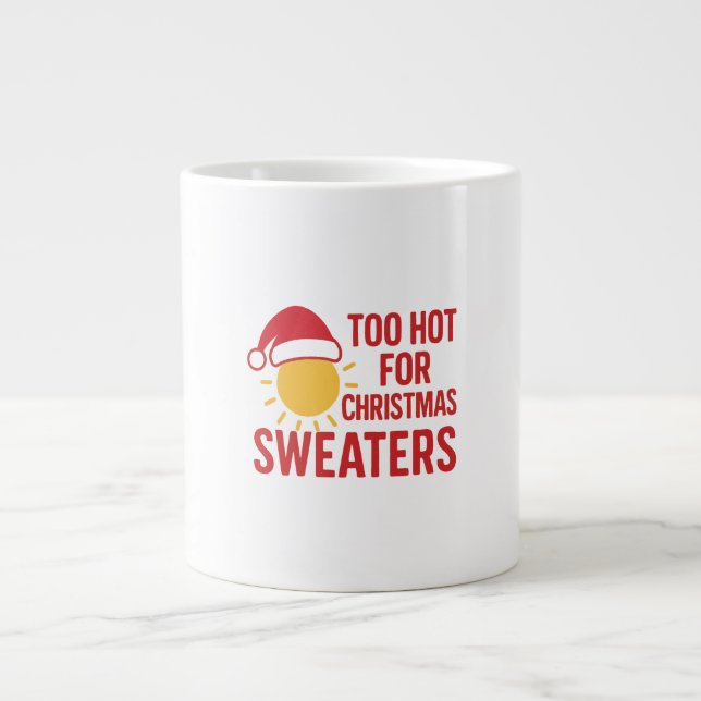 Caneca De Café Grande Funny Christmas Coffee Mug – Too Hot For Sweaters (Frente)