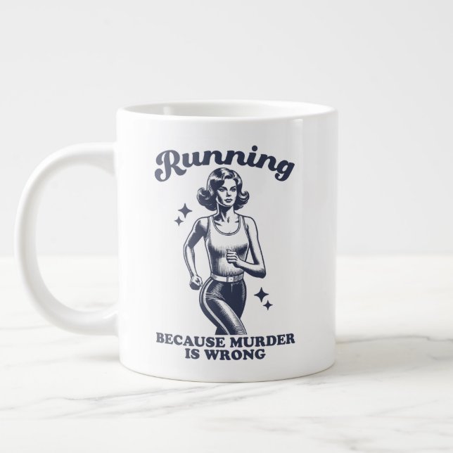 Caneca De Café Grande Funny Running Because Murder Is Wrong Retro 20oz (Esquerda)