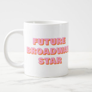 Caneca De Café Grande Futura Estrela da Broadway Citação Inspiradora de