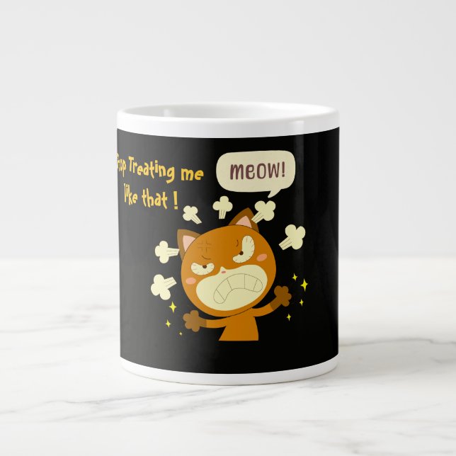 Caneca De Café Grande Gato Irritado, pare de me tratar assim! (Frente)