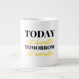 Caneca De Café Grande Hoje Dói Amanhã Funciona 2