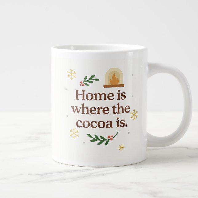 Caneca De Café Grande Home Is Where the Cocoa Is | Cozy Christmas (Direita)