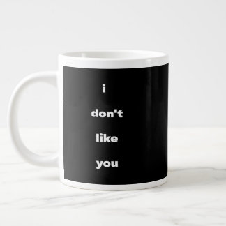 Caneca De Café Grande Humor de Piada de Não Gosto de Você