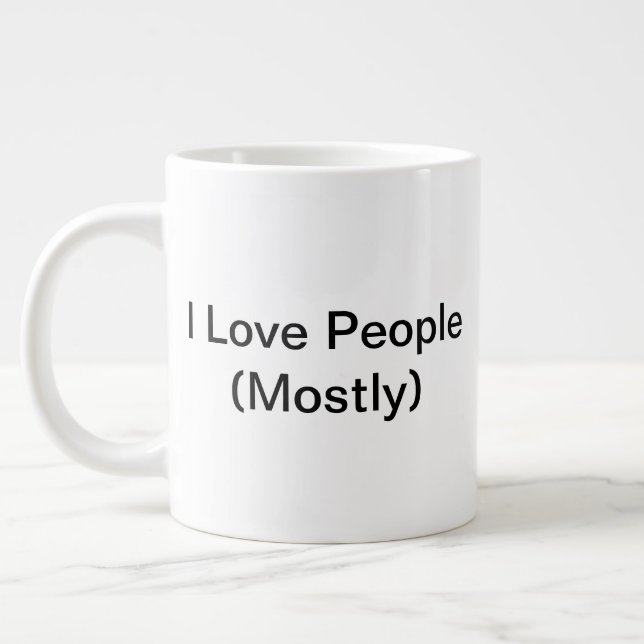 Caneca De Café Grande I Love Pessoas (Principalmente) Mug (20oz) (Esquerda)