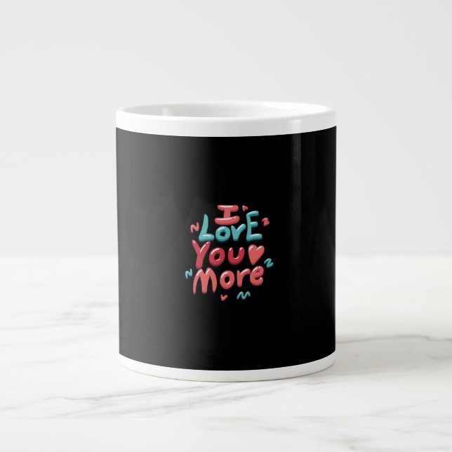 Caneca De Café Grande I Love You More Timeless Classic  (Frente)