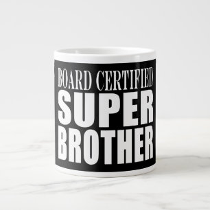 Caneca De Café Grande Irmãos Aniversários : Super-irmão certificado p