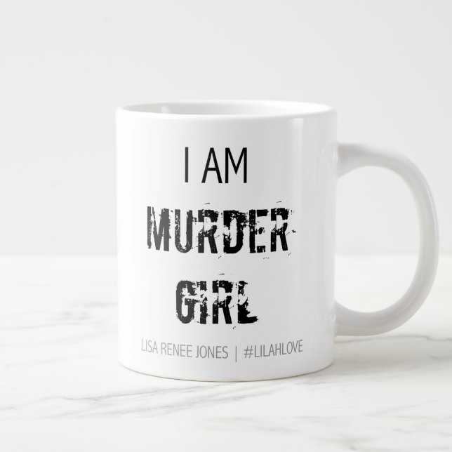 Caneca De Café Grande Jumbo Mug Negro "Eu sou uma Garota Assassina" - Li (Direita)