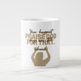 Caneca De Café Grande Louvado seja a fé de Deus inspirada
