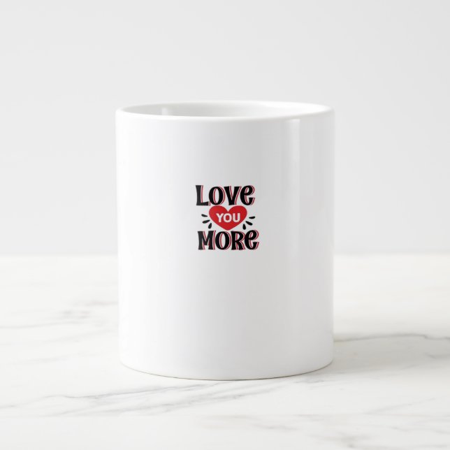 Caneca De Café Grande Love You More Creative Style Design  (Frente)